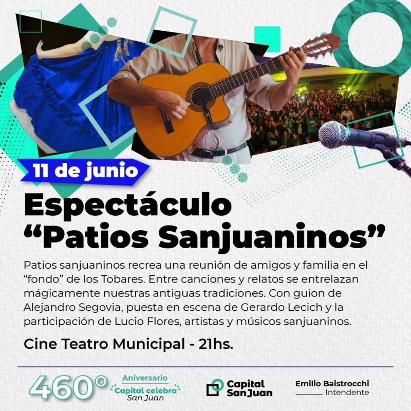 “Patios Sanjuaninos”: espectáculo en el Teatro Municipal “Patios Sanjuaninos”: espectáculo en el Teatro Municipal