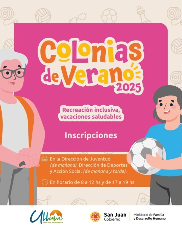 Inscripciones abiertas para las Colonias de Verano 2025 de Ullum Inscripciones abiertas para las Colonias de Verano 2025 de Ullum