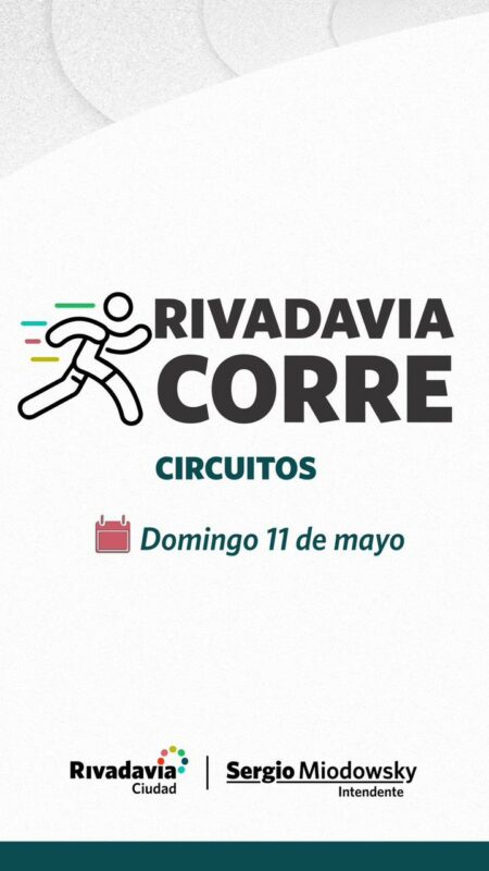 Rivadavia Corre: un evento deportivo para toda la familia Rivadavia Corre: un evento deportivo para toda la familia